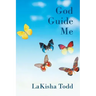 God Guide Me
