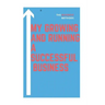 My growing and running a successful Business: successful Business