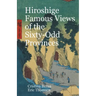Hiroshige Famous Views of the Sixty-Odd Provinces