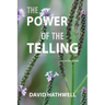 The Power of the Telling: Collected Poems