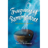 Fragrance of Remembrance: The Book of Bonita