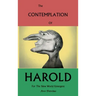 The Contemplation of Harold: For the New World Emergent