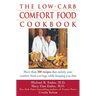 The Low Carb Comfort Food Cookbook