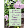 Questions and Answers for Deep South Gardeners, Second Edition