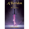 A'Keridon: Book 1: The Prophecy
