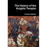 The History of the Knights Templar