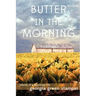 Butter in the Morning