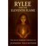 Rylee and the Eleventh Flame