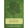 New Christian's Handbook: Everything Believers Need to Know