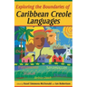 Exploring the Boundaries of Caribbean Creole Languages