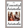 The Essential Aristotle
