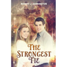 The strongest tie: new adult contemporary romance, clean contemporary western romance, contemporary christian romance, contemporary ficti