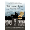 Witness to Spirit: My Life with Cowboys, Mozart & Indians
