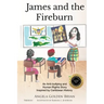 James and the Fireburn: An Anti-bullying and Human Rights Story Inspired by Caribbean History