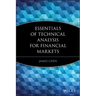 Essentials of Technical Analysis for Financial Markets