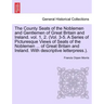 The County Seats of the Noblemen and Gentlemen of Great Britain and Ireland. vol. 1, 2. (Vol. 3-5. A Series of Picturesque Views of Seats of the Noble