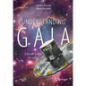 Understanding Gaia: A Mission to Map the Galaxy
