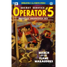 Operator 5 #13: March of the Flame Marauders