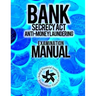 Bank Secrecy Act/ Anti- Money Laundering Examination Manual