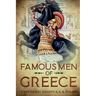 Famous Men of Greece: Annotated