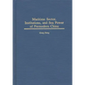 Maritime Sector, Institutions, and Sea Power of Premodern China