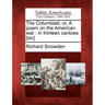 The Columbiad, Or, a Poem on the American War: In Thirteen Cantoes [Sic].