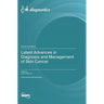Latest Advances in Diagnosis and Management of Skin Cancer