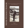Never Without Honor: Studies of Courage in Tribute to Ben H. Procter