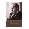 John Galsworthy - The Foundations: "The beginnings and endings of all human undertakings are untidy."
