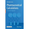 Pharmaceutical Calculations: A Conceptual Approach