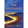 The Griefmaker