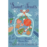 Sweet Treats: Recipes from the Moonglow Christmas Series