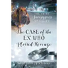 The Case of the Ex Who Plotted Revenge: The Third Snoopypuss Mystery