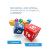 Biological and Medical Significance of Chemical Elements