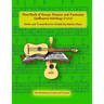 First Book of Songs, Dances and Fantasies Guillaume Morlaye (1552): Edited and Transcribed for Ukulele
