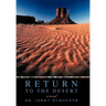 Return to the Desert