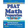 PSAT Math Preparation 2020 - 2021: PSAT Math Workbook + 2 Full-Length PSAT Math Practice Tests