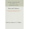 Men and Cultures: Selected Papers of the Fifth International Congress of Anthropological and Ethnological Sciences