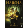 Harsha: The Fearless Warrior of Thanesar