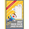 The Big Book of Smart Knock-Knock Jokes for Kids