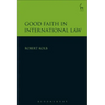 Good Faith in International Law