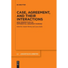 Case, Agreement, and Their Interactions: New Perspectives on Differential Argument Marking
