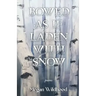 Bowed As If Laden With Snow