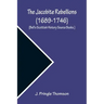 The Jacobite Rebellions (1689-1746) (Bell's Scottish History Source Books.)