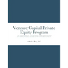 Venture Capital Private Equity Program: An Essential Learning Opportunity
