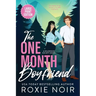 The One Month Boyfriend (Large Print): An Enemies-to-Lovers Romance