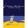 The Elephant Who Believes in Santa Claus