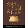 Spirit, Body, and Soul Study Guide
