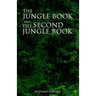 The Jungle Book and the Second Jungle Book