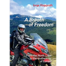 A Breath of Freedom: By motorbike from the North Cape to the southern tip of Europe